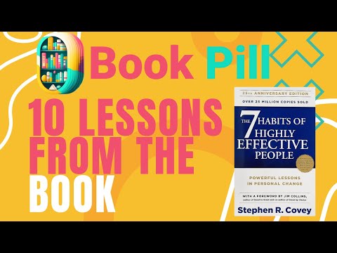 BookPill: Stephen Covey - The 7 Habits of Highly Effective People