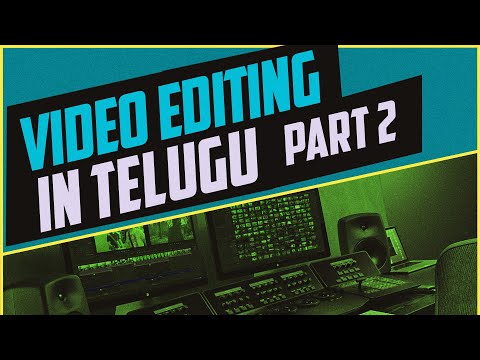Video Editing Basics for Beginners Part 2 in Telugu | Adobe Premiere Pro in telugu