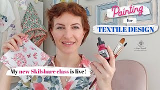 New class - Paint for surface pattern & textile design! / Media or mediums? / And a word on haters!