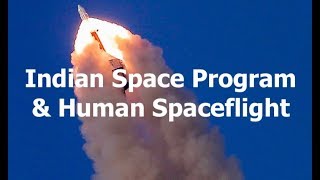 Indian Space Agency's Human Spaceflight Ambitions