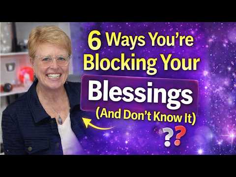 6 Ways You’re Blocking Your Blessings (And Don’t Know It) Spirit Is Saying Yes…Are You Saying No?