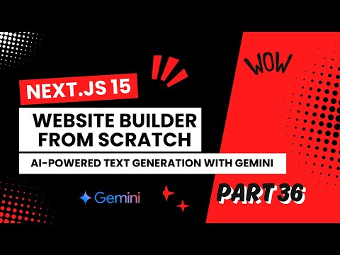 Next js Website Builder:  AI-Powered Text Generation with Gemini (Part 36)