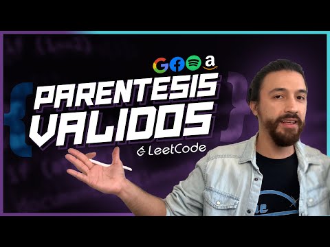 Problema de Entrevista – “Paréntesis Validos” | Ingeniería en Software (Leetcode)