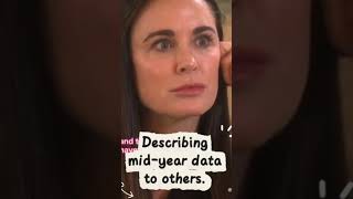 POV: Describing mid-year data to others