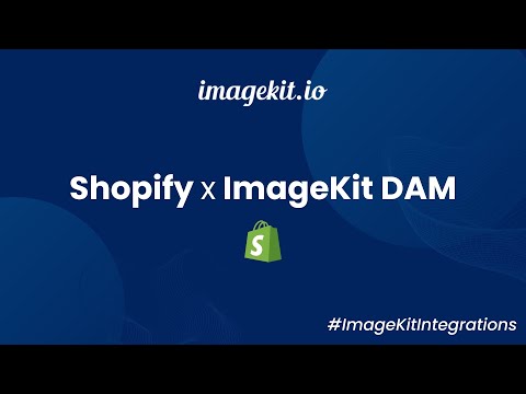 Shopify Integration | ImageKit