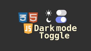 Dark Mode Toggle, HTML, CSS and JavaScript Project