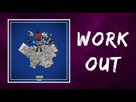 Teejayx6 - Work Out (Lyrics)