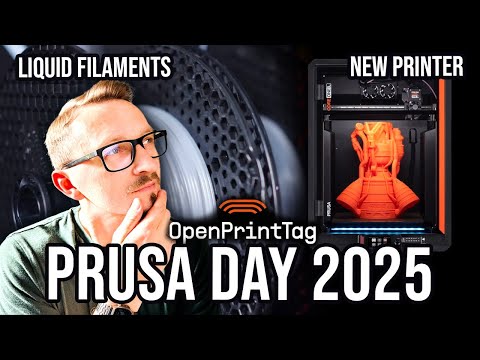 PrusaDay 2025 - Liquid Filaments, New Big Printer, Open Source RFID Tags and more