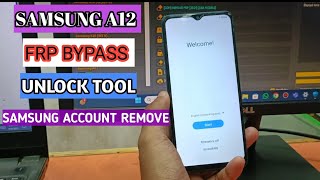 SAMSUNG A12 (A127F)  FRP BYPASS /SAMSUNG ACCOUNT REMOVE BY UNLOCK TOOL..EASY SOLUTION...
