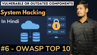 Vulnerable & Outdated Components ⚙🛒Bug | Website Pentesting tutorial | #6 - OWASP TOP 10