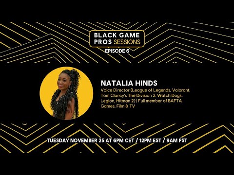 EPS 6. Black Game Pros Sessions - Natalia Hinds
