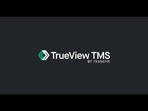 Introducing TrueView TMS | By Transfix