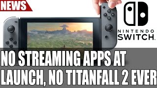 Nintendo Switch | No Streaming App Support, No Titanfall 2 & Dragon Quest Heroes Comparison