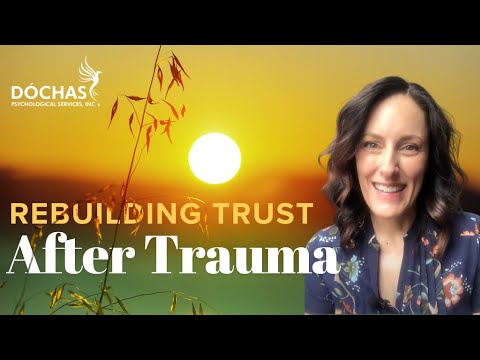 Rebuilding Trust in Relationships After Trauma!