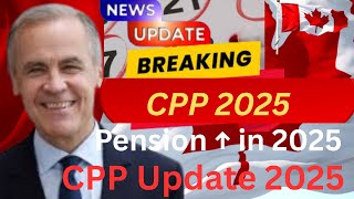 “CPP 2025 Breaking News | Pension Benefits Rising Explained & What Retirees Must Know”
