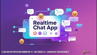 🎨 Realtime Chat Application Training Part 18 – Chat Screen 🧠 | Building Real-Time Messaging UI