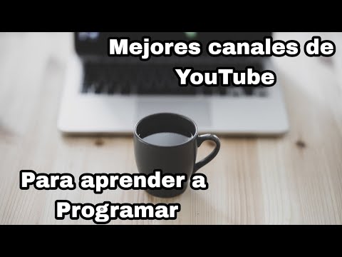 Mejores Canales de YouTube Para Aprender a Programar Gratis desde Cero | Capitulo 10 |