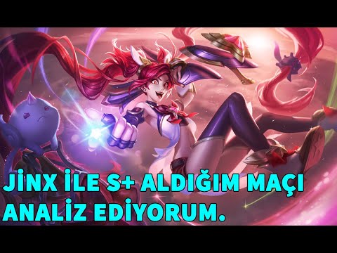 LoL Potansiyel Döndürme Antrenmanları 3. Bölüm: Normal Mod Jinx S+ Maçı Analiz