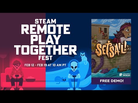 Steam Remote Play Together Fest | Set Sail! Trailer