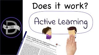 Active Learning - Does it work? - An Animated Review by Dan CBJ