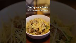 Dining on a Dime: Part 3 - One Pot Pasta #collegecooking #collegerecipe #simplerecipe #sausage