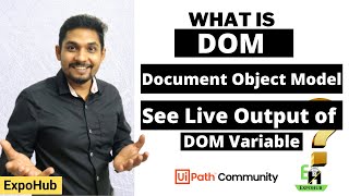 What is DOM | Document Object Model | UiPath Document Understandig | ExpoHub | By Rakesh