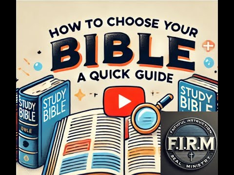How to Choose the Bible that is Right for You!