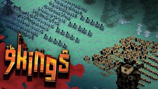 GROW YOUR EMPIRE AND FIGHT OFF RIVAL KINGS! - 9 KINGS