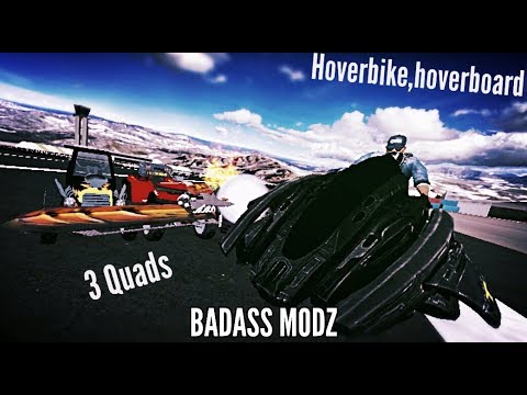 New Hover mod | Hoverbike, hoverboard and 3 quadbikes || Badass Modz