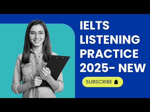 IELTS Listening practice test 2025 #practice #listeningtest #2025 #ielts2025 #ielts #ieltsspeaking
