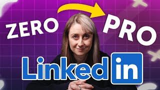 Everything You Need to Know About LinkedIn (Beginners Guide)