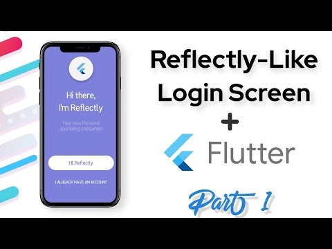 Reflectly Inspired Login Screen Animation in Flutter (Part 1) | Flutter Animation Tutorial