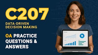 Data-Driven Decision Making C207 OA – Real-Style Exam Q&A You Need