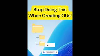 Stop Doing This When Creating OUs!