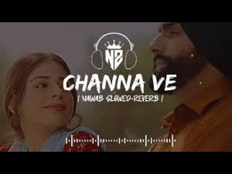Channa ve / ( lyrics ) / The Sound Journey
