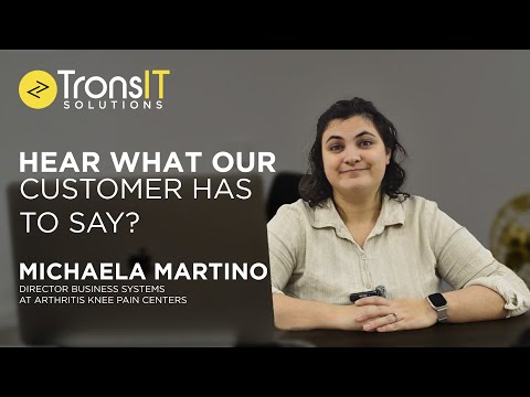 Michaela Martino - DIRECTOR BUSINESS SYSTEMS - MIPS - TronsIT Solutions - Testimonial