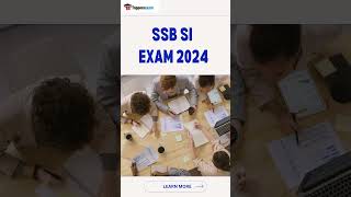 SSB SI Update Syllabus & Pattern 2024, Vacancy, Recruitment, Printed Material, Practice Set