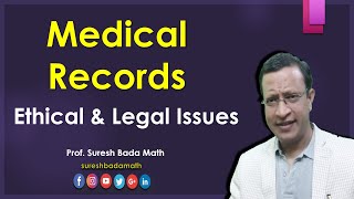 Medical Record Documentation - Ethical and Legal Issues