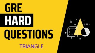 GRE Geometry: Defeat the Hardest Questions (and HOW to Ace Them)