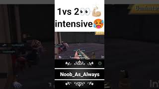 1vs 2 intensive 👀🍻🥵#pubgmobileclutch #bgmi #shortpants #shorts