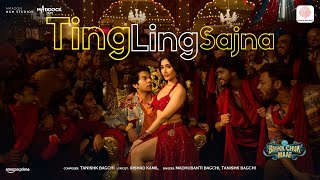 Ting Ling Sajna | Bhool Chuk Maaf | Rajkummar Rao, Dhanashree | Tanishk, Irshad, Madhubanti Bagchi