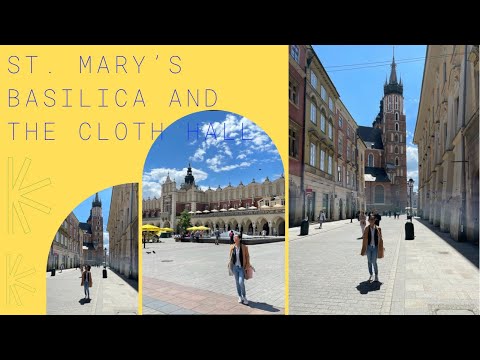 St. Mary‘s Basilica and The Cloth Hall
