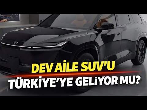 DEV AİLE SUV’U GELİYOR! Türkiye’ye Gelirse Piyasayı Değiştirir mi?