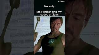 Me rearangimg my codes at 2 am#2amvibes #codinglife #trending