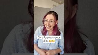 Perplexity wants your data 🥺