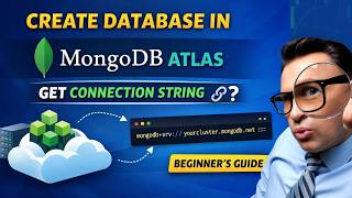How to Setup MongoDB Atlas Database for MERN Stack | Connection String Explained (2026)
