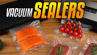 Top 5 Vacuum Sealers of 2025 – Save Your Food and Your Money!