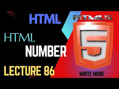 HTML 5 | HTML Lecture 86 | HTML Number