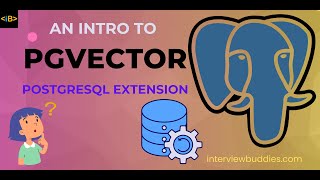 PGVECTOR - A beginner's tutorial | Enhance your PostgreSQL with pgvector | Vector Database