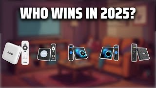 The Top 5 Best Android TV Box in 2025 - Must Watch Before Buying!
